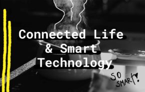Titelbild Connected Life, Smart Technology